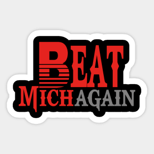 Beat Michagain Sticker